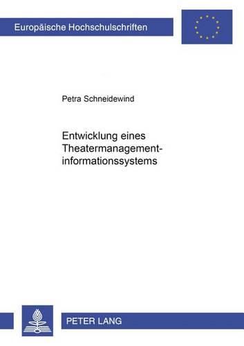 Cover image for Entwicklung Eines Theater-Managementinformationssystems