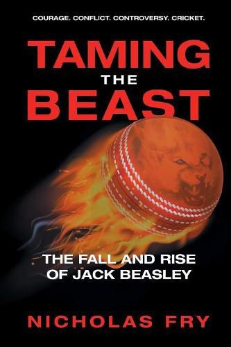 Cover image for Taming the Beast: The Fall and Rise of Jack Beasley