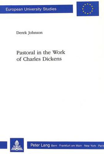 Cover image for Pastoral in the Work of Charles Dickens