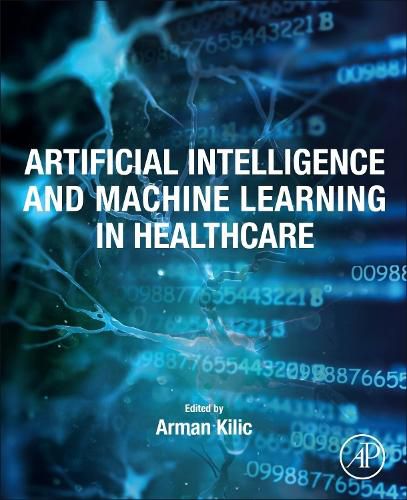 Cover image for Artificial Intelligence and Machine Learning in Healthcare