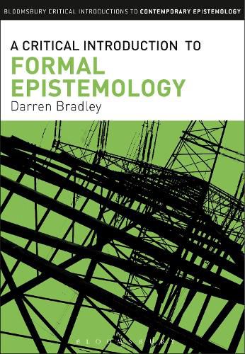 Cover image for A Critical Introduction to Formal Epistemology