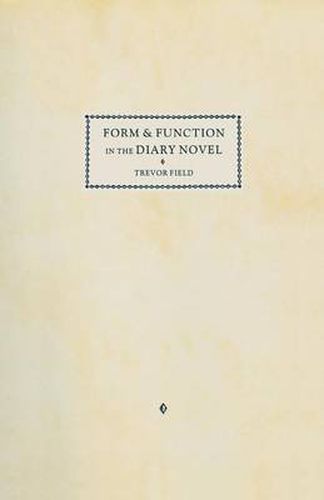 Form and Function in the Diary Novel