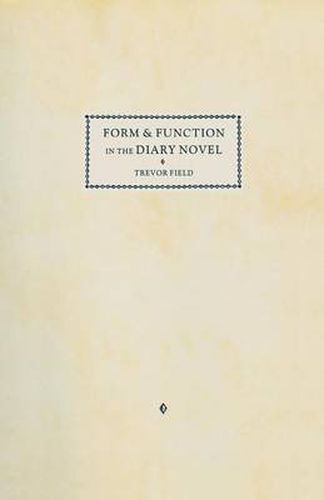 Cover image for Form and Function in the Diary Novel