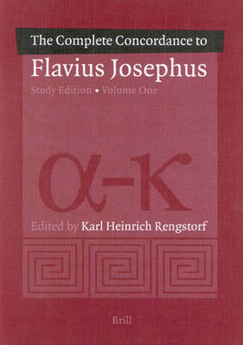 A Complete Concordance to Flavius Josephus. Unabridged Study Edition (2 vols.)