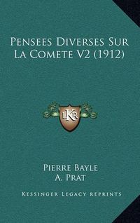 Cover image for Pensees Diverses Sur La Comete V2 (1912)