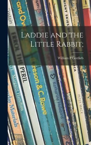 Cover image for Laddie and the Little Rabbit;