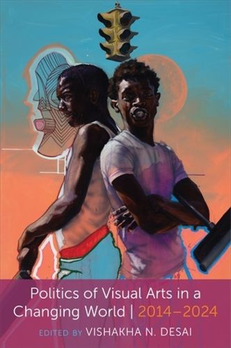 Cover image for Politics of Visual Arts in a Changing World