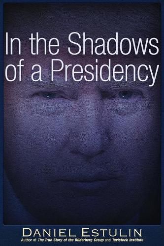 Cover image for In the Shadows of a Presidency