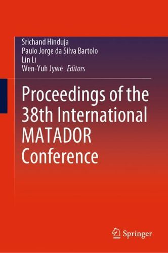 Cover image for Proceedings of the 38th International MATADOR Conference