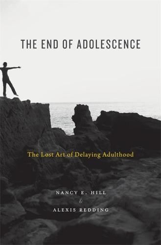 Cover image for The End of Adolescence: The Lost Art of Delaying Adulthood