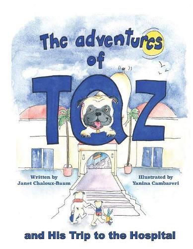 Cover image for The Adventures of Taz and His Trip to the Hospital