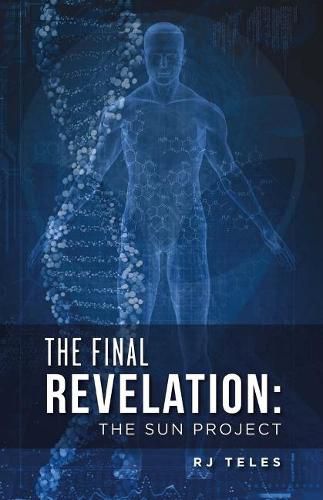 Cover image for The Final Revelation: The Sun Project