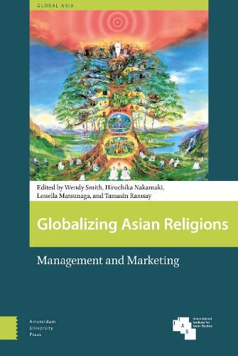 Cover image for Globalizing Asian Religions: Management and Marketing