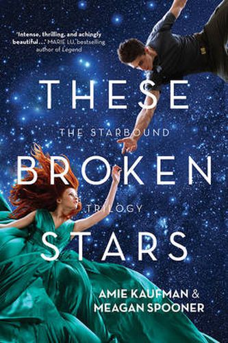 Cover image for These Broken Stars (The Starbound trilogy, Book 1)