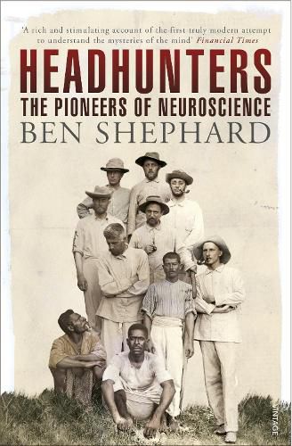 Cover image for Headhunters: The Pioneers of Neuroscience