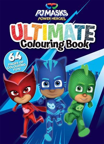 Cover image for PJ Masks Power Heroes: Ultimate Colouring Book (Hasbro)