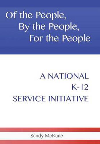 Cover image for Of the People, by the People, for the People