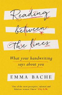 Cover image for Reading Between the Lines: What your handwriting says about you