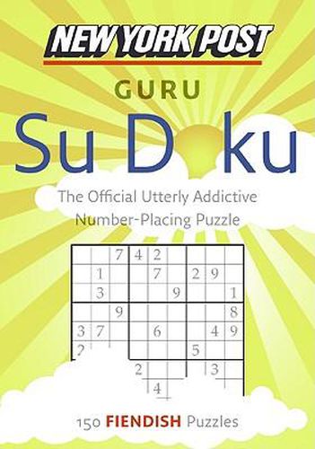 Cover image for New York Post Guru Su Doku: 150 Fiendish Puzzles