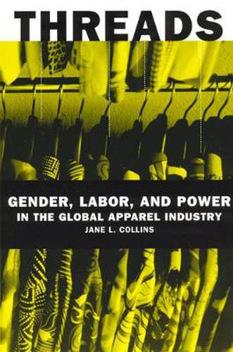 Cover image for Threads: Gender, Labor and Power in the Global Apparel Industry