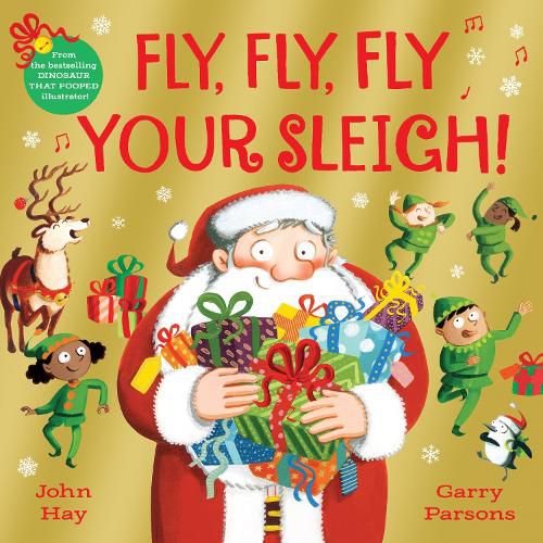 Cover image for Fly, Fly, Fly Your Sleigh: A Christmas Caper!