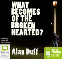 Cover image for What Becomes of the Broken Hearted?