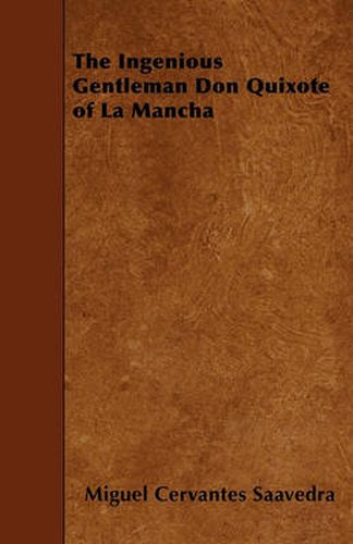 Cover image for The Ingenious Gentleman Don Quixote of La Mancha