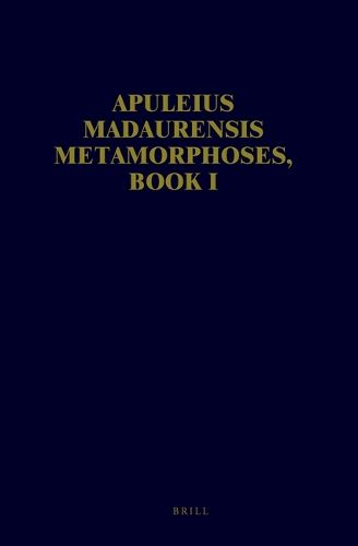 Cover image for Apuleius Madaurensis Metamorphoses, Book I: Text, Introduction and Commentary