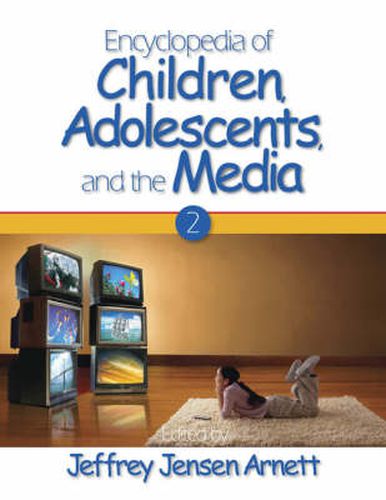 Cover image for Encyclopedia of Children, Adolescents, and the Media: TWO-VOLUME SET