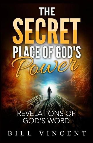 Cover image for The Secret Place of God's Power: Revelations of God's Word