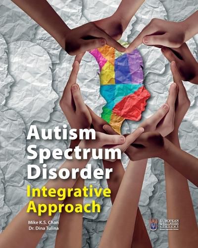 Cover image for Autism Spectrum Disorder Integrative Approach