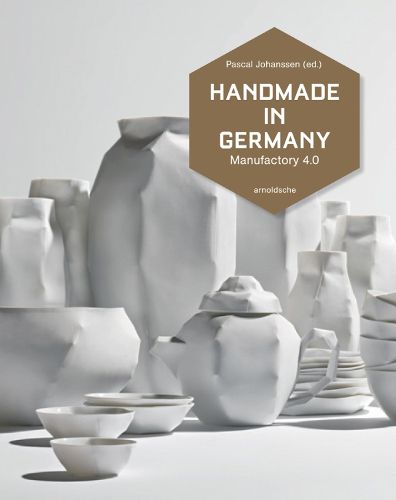 Cover image for Handmade in Germany: Maufactory 4.0