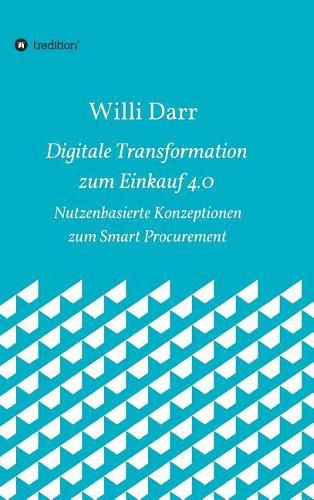 Cover image for Digitale Transformation zum Einkauf 4.0