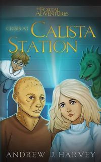 Cover image for Crisis at Calista Station