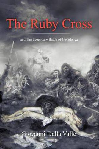 Cover image for The Ruby Cross: And the Legendary Battle of Covadonga