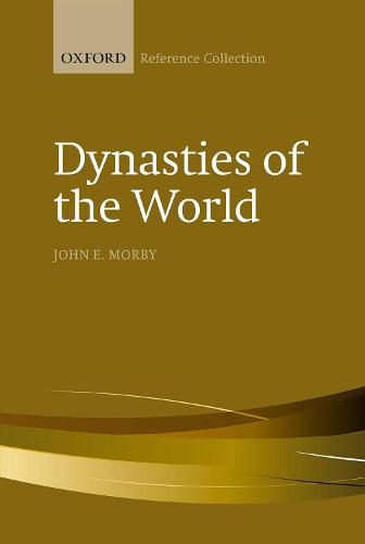 Cover image for Dynasties of the World: A Chronological and Genealogical Handbook