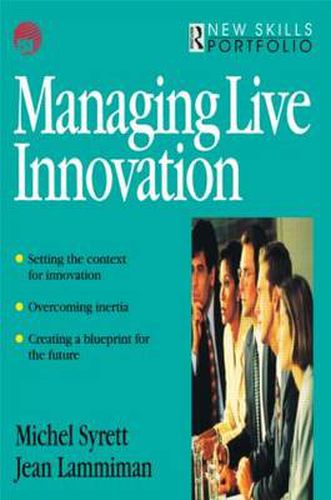 Cover image for Managing Live Innovation