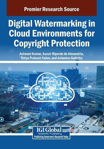 Cover image for Digital Watermarking in Cloud Environments For Copyright Protection