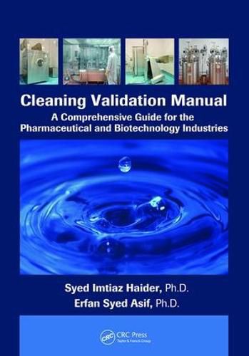 Cover image for Cleaning Validation Manual: A Comprehensive Guide for the Pharmaceutical and Biotechnology Industries