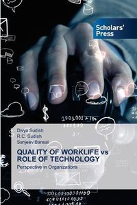 Cover image for QUALITY OF WORKLIFE vs ROLE OF TECHNOLOGY