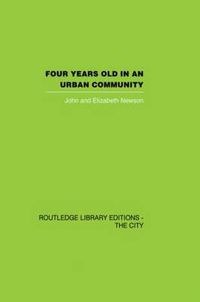 Cover image for Four years Old in an Urban Community