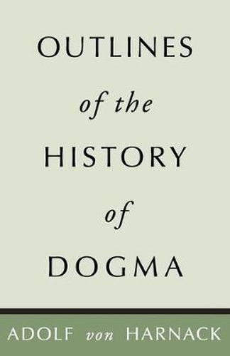 Outlines of the History of Dogma