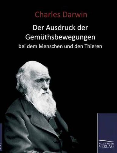 Cover image for Der Ausdruck der Gemuthsbewegungen beim Menschen