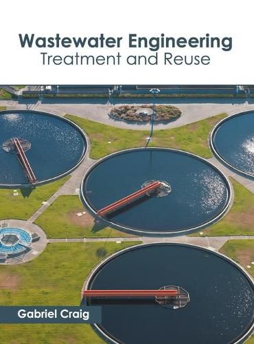 Cover image for Wastewater Engineering: Treatment and Reuse