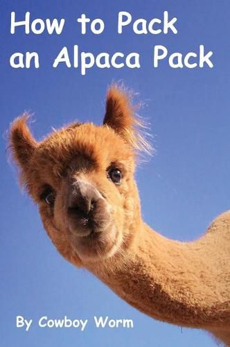 Cover image for How to Pack an Alpaca Pack