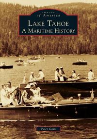 Cover image for Lake Tahoe: A Maritime History