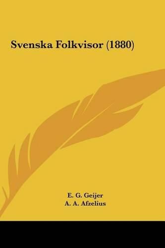 Cover image for Svenska Folkvisor (1880)