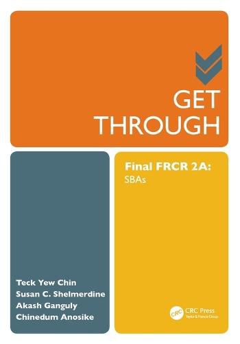 Cover image for Get Through: Final FRCR 2A: SBAs