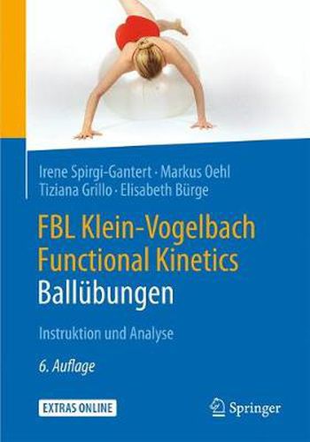 FBL Klein-Vogelbach Functional Kinetics: Ballubungen: Instruktion und Analyse