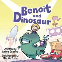 Cover image for Benoit and Dinosaur